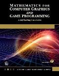 Mathematics for Computer Graphics & Game Programming A Self Teaching Introduction