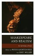 Shakespeare and Realism: On the Politics of Style