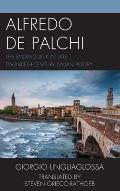 Alfredo de Palchi: The Missing Link in Late Twentieth-Century Italian Poetry