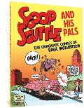 Scoop Scuttle and His Pals: The Crackpot Comics of Basil Wolverton