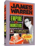 James Warren Empire of Monsters The Man Behind Creepy Vampirella & Famous Monsters