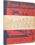 Frank Johnson, Secret Pioneer of American Comics Vol. 1: Wally's Gang Early Years (1928-1949) and the Bowser Boys (1946-1950)