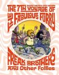 Fabulous Furry Freak Brothers The 7th Voyage & Other Follies