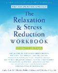 The Relaxation and Stress Reduction Workbook