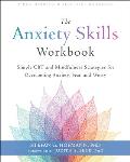 Anxiety Skills Workbook Simple CBT & Mindfulness Strategies for Overcoming Anxiety Fear & Worry