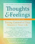 Thoughts & Feelings Taking Control of Your Moods & Your Life