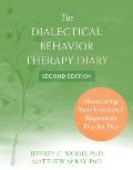 Dialectical Behavior Therapy Diary Monitoring Your Emotional Regulation Day by Day
