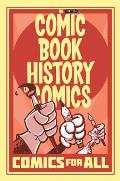 Comic Book History of Comics: Comics for All