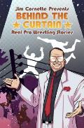 Jim Cornette Presents Behind the Curtain Real Pro Wrestling Stories