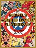 Marvels Solid Gold Super Heroes Captain America Human Torch Sub Mariner & way beyond