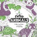 Baby Animals A Smithsonian Coloring Book