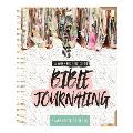 Bible Journaling 101: A Work Book Guide to See God's Word in a New Light