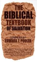 The Biblical Textbook of Salvation