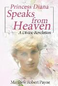 Princess Diana Speaks from Heaven: A Divine Revelation
