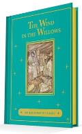 Wind in the Willows An Illustrated Classic