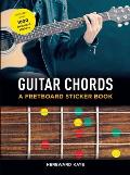 Guitar Chords A Fretboard Sticker Book