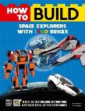 How to Build Space Explorers with LEGO Bricks