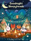 Goodnight Sleepyheads: A Lullaby Lift-the-Flap