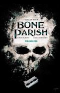 Bone Parish Volume 1