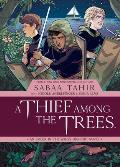Thief Among the Trees An Ember in the Ashes Graphic Novel