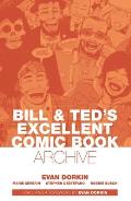 Bill & Teds Excellent Comic Book Archive