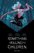 Something is Killing the Children Book One Deluxe Edition HC Slipcase Edition
