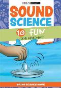 Sound Science: 10 Fun Sound Experiments