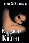 Katarina The Killer