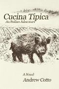 Cucina Tipica: An Italian Adventure