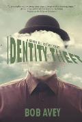 Identity Theft: A Kenny Elliot Mystery