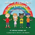 Adams Healing Adventures The Power of Rainbow Foods