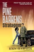 The Pine Barrens Stratagem: From the Case Files of Steve Rockfish