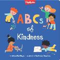 ABCs of Kindness A HighlightsTM Book about Kindness