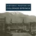 Historic Photos of Colorado Springs