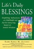 Life's Daily Blessings: Inspiring Reflections on Gratitude and Joy for Every Day, Based on Jewish Wisdom
