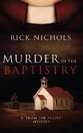 Murder in the Baptistry: A from the Pulpit Mystery