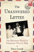 Unanswered Letter One Holocaust Familys Desperate Plea for Help