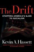 Drift Stopping Americas Slide to Socialism
