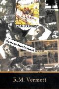 Eva's Journey The Bumpy Road to Heaven