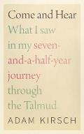 Come & Hear What I Saw in My Seven & a Half Year Journey through the Talmud
