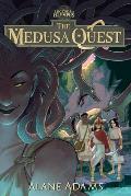 Medusa Quest The Legends of Olympus Book 2