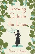 Drawing Outside the Lines: A Julia Morgan Novel