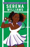 Extraordinary Life of Serena Williams