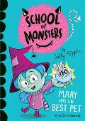 School of Monsters Mary Has the Best Pet