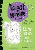 School of Monsters Luna Boo Has Feelings Too