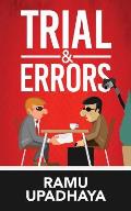Trial & Errors