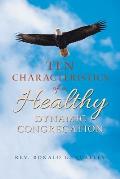 Ten Characteristics of a Healthy Dynamic Congregation
