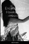 Encyclop?dia Hawkwindia: An Unauthorised Compendium: An Unauthorised Compendium