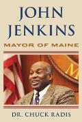 John Jenkins: Mayor of Maine