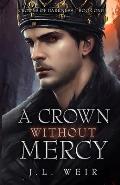 A Crown Without Mercy
